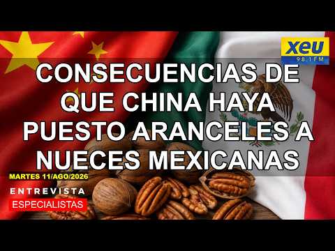 Consecuencias de que China haya puesto aranceles a nueces mexicanas