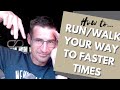 How to implement a run/walk strategy in your training