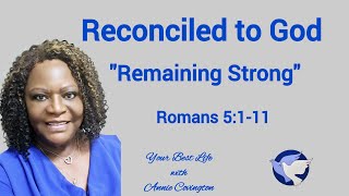 Sunday School Lesson, May 19, 2024 | Reconciled to God, Romans 5:111