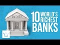 Top 10 Richest Banks In The World