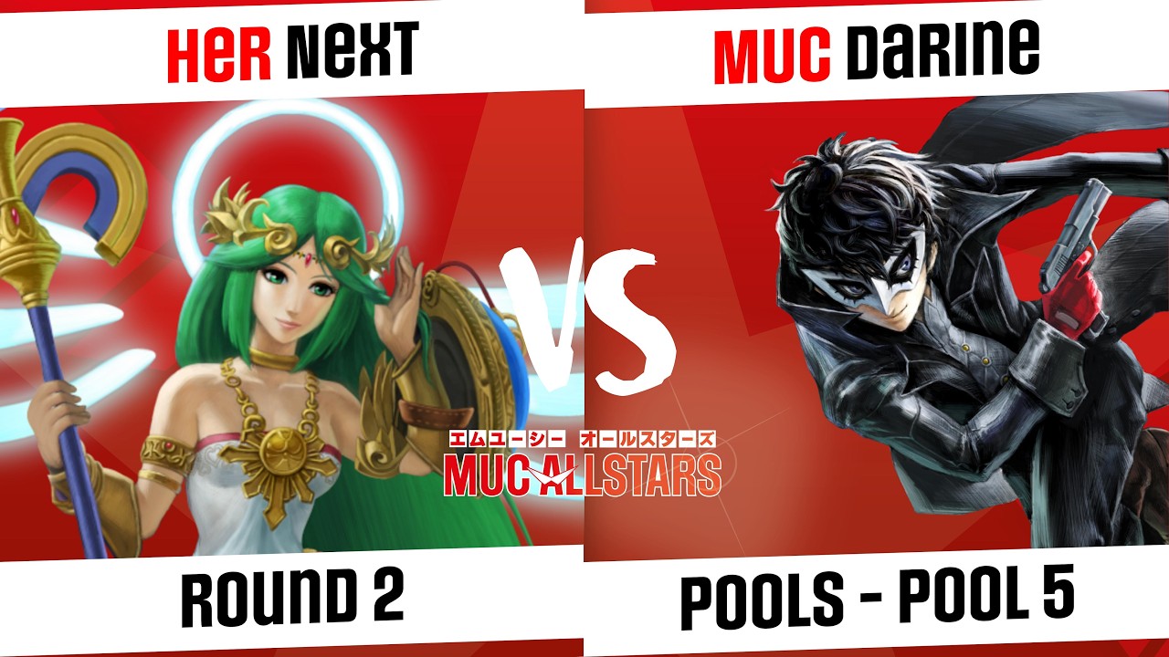 [MUC AllStars #16 SAISON 2] Pools - Pool 5 - Her | Next (Palutena) VS MUC | Darine (Joker)