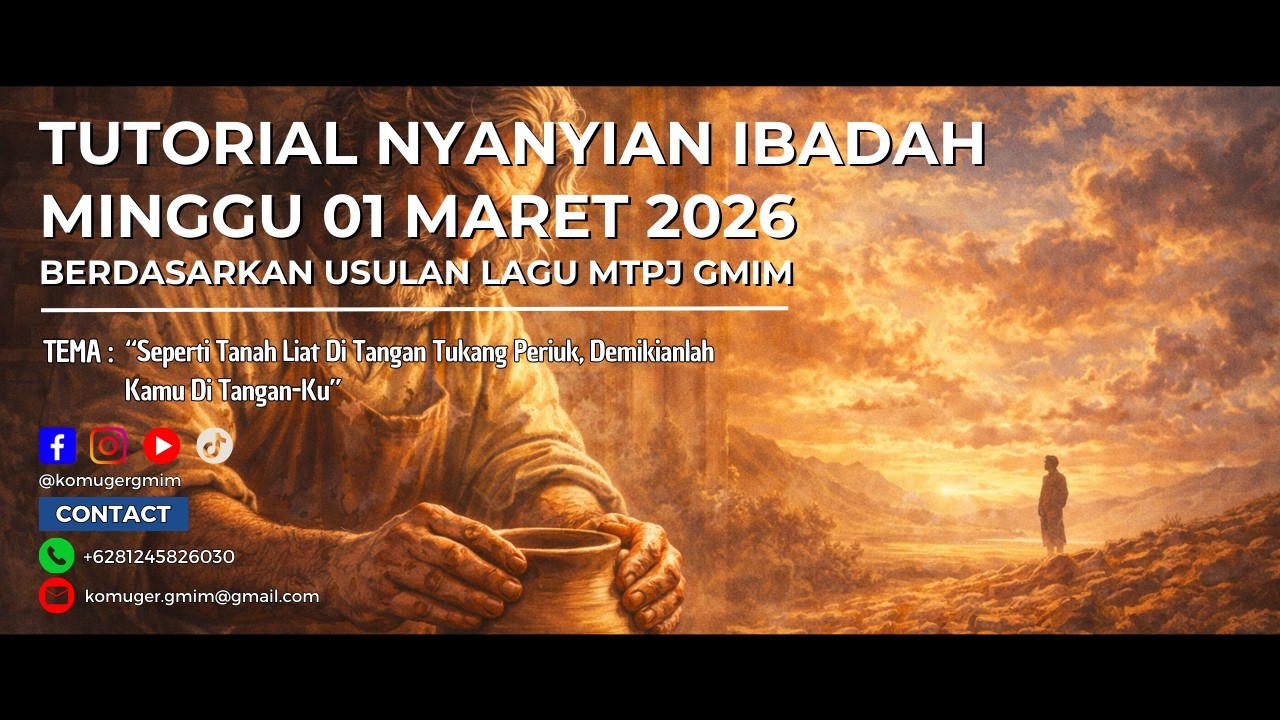 Tutorial Nyanyian Ibadah Minggu Sengsara II, 01 Maret 2026 Berdasarkan Usulan Lagu MTPJ GMIM