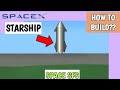 How to build Starship in spaceflight Simulator 1.5 #starshipsfs #spacesfs