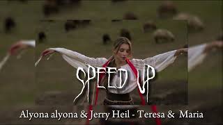Alyona Alyona & Jerry Heil - Teresa & Maria (speed up)