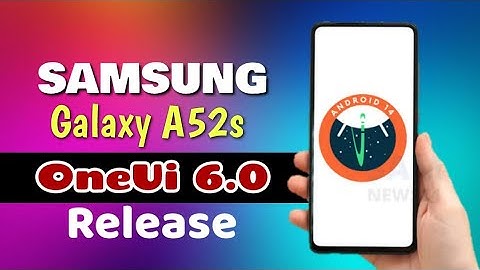 Samsung A52s OneUI 6.0 Android 14 Update Release !!