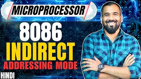 Indirect Addressing Mode in 8086 Microprocessor Explained in Hindi