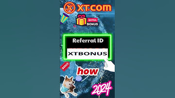 XT.com Referral Bonus Code: XTBONUS ✅ XT.com Sign Up Bonus