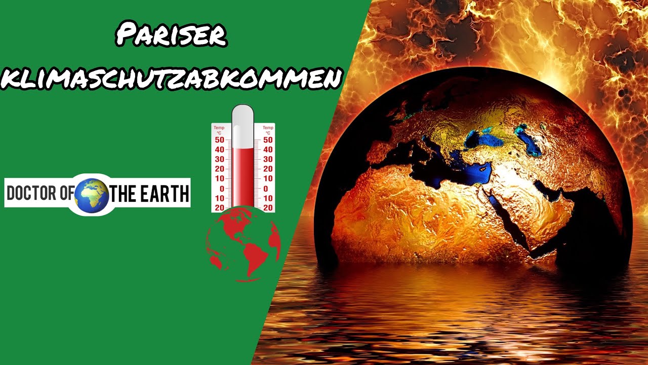Pariser Klimaschutzabkommen; Was wurde bisher umgesetzt? - YouTube