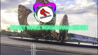JOGET MARI BERGOYANG REMIX BY EVHAN MUSIC