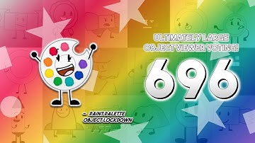 Ultimately Large Object Viewer Voting [Part 696]