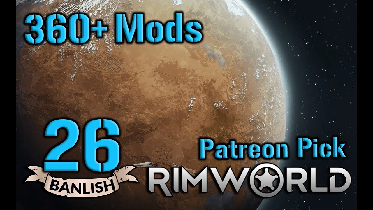 Rimworld Patreon 26 - Take a mission, Future Prep, and Friends!