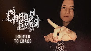 Chaos Rising  -Doomed To Chaos-  (Official video)