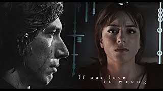 Daisy & Ben ᶜʳᵒˢˢᵒᵛᵉʳ | If Our Love Is Wrong