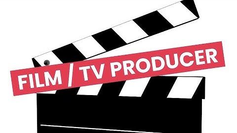 Discover Careers: Film or TV Producer | Sortyourfuture