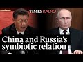 Russia and China's symbiotic relationship | Robert Spalding