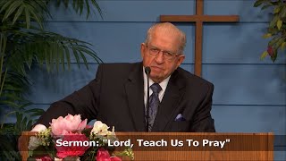 Lord, Teach Us To Pray - Matthew 6:5-15