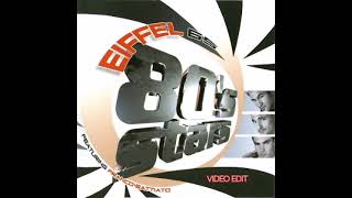 Eiffel 65 feat. Franco Battiato - 80's Stars (Video Edit)