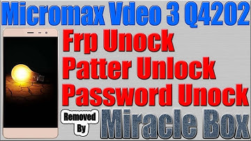 Micromax Vdeo 3 Q4202 Pattern Lock | Phone Lock Removed by UMT Dongle