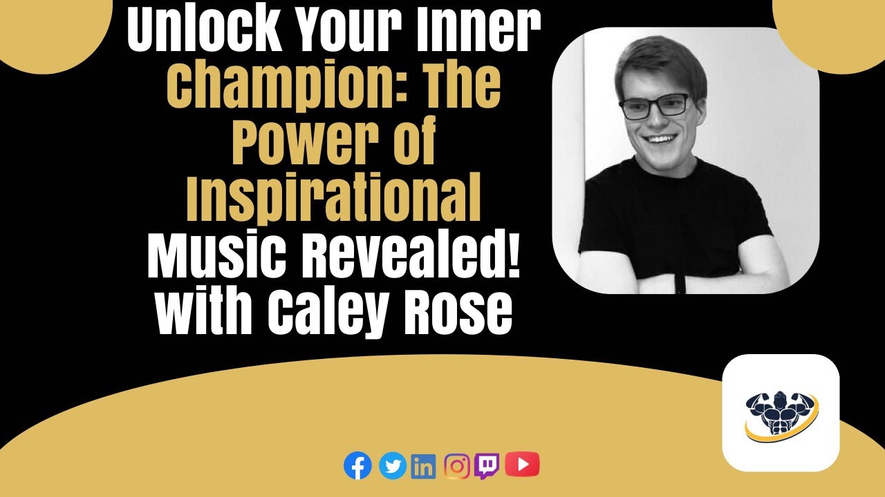 Unlock Your Inner Champion: The Power of Inspirational Music Revealed! with Caley Rose