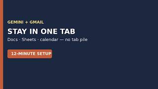 Gemini From Gmail in 12 Minutes (Stay in One Tab) screenshot 2