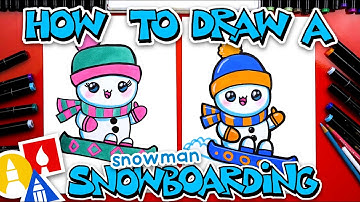 How To Draw A Snowman Snowboarding