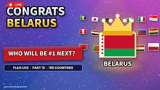 Congratulations Belarus! 🇧🇾 🏆 Who Will Be #1 Next? | Flag Live — Country Flags Battle Part 15