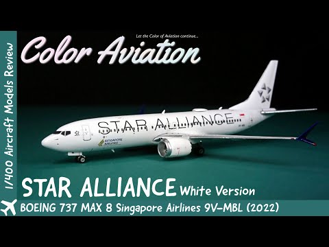 1/400 Scale Singapore Airlines Boeing 737 MAX 8 Star Alliance
