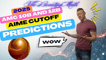 2025 AMC 10B/12B AIME Cutoff Predictions