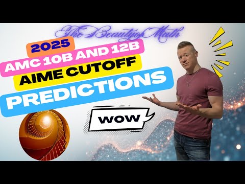 2025 AMC 10B/12B AIME Cutoff Predictions