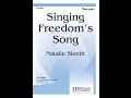 Singing Freedom S Song 2pt Natalie Sleeth Arr Mark Weston 