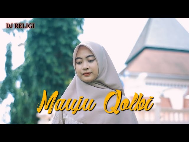 DJ Religi Mauju Qolbi - Ella Fitriyani class=