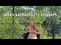 why authentic women trigger people