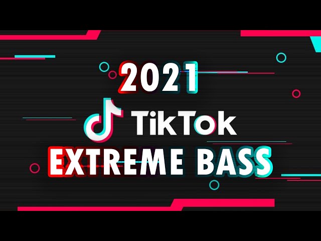 TikTok Mix 2021 | Best Remixes Of TikTok Songs [Bass Boosted] #1 class=