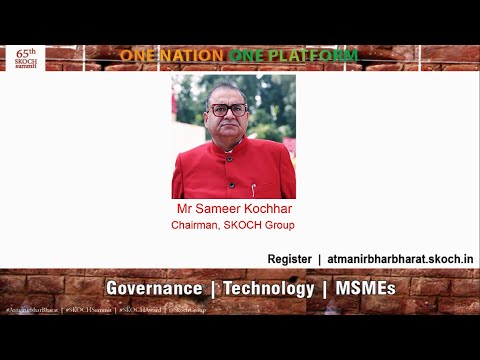 Sameer Kochhar Live at #SKOCHSummit | #AtmanirbharBharat | 65th SKOCH Summit