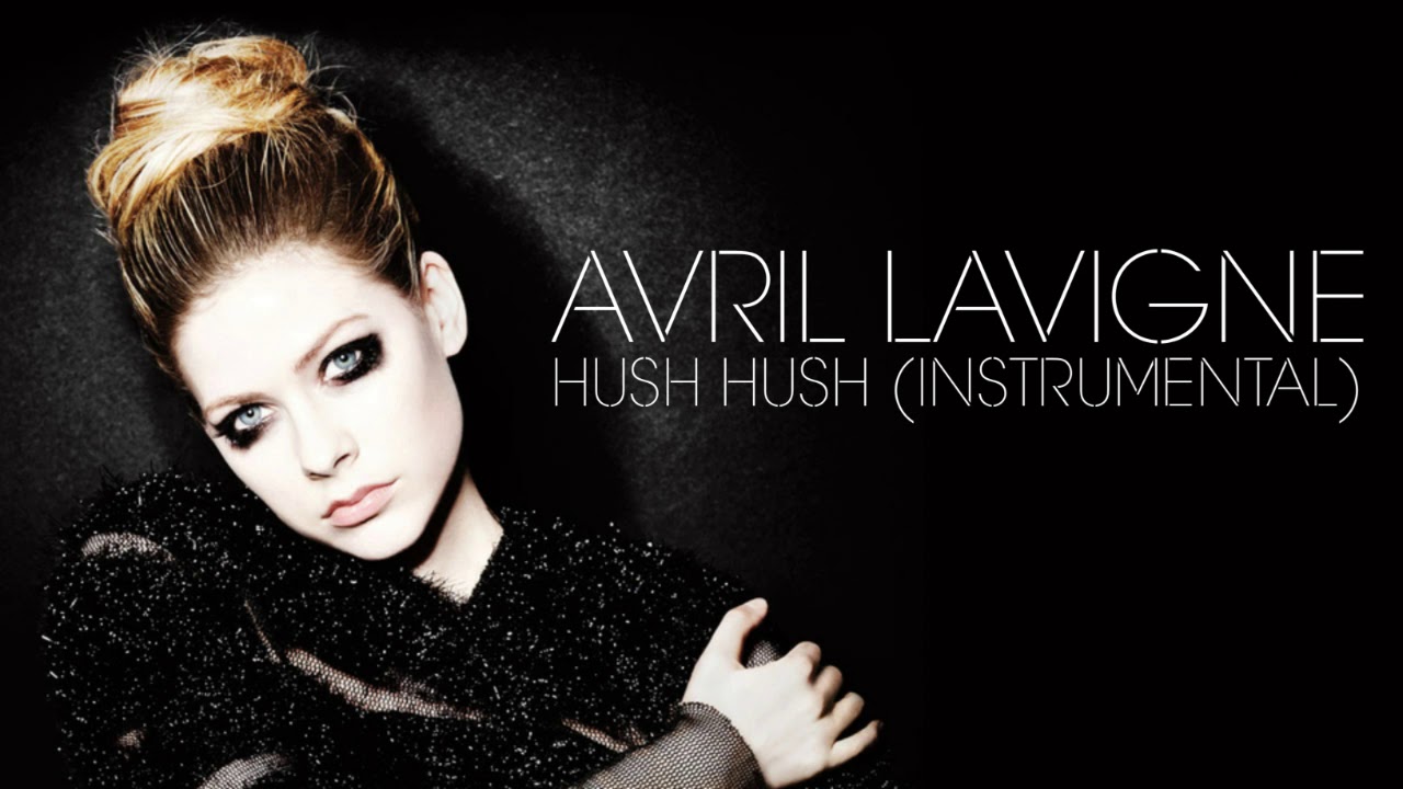 Avril Lavigne Hush Hush (Instrumental) YouTube