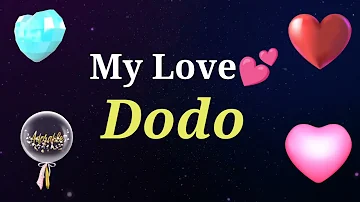 MY LOVE DODO / DODO MY LOVE SONG RINGTONE / DODO NAME WHATSAPP STATUS