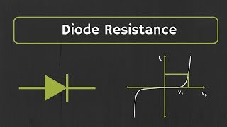 Diode Resistance Explained (DC Resistance, AC Resistance and Average AC Resistance Explained)