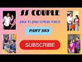 #part103 #sscouple #backtobackcomedyvideos comment ur favorite video among these..😊😊🤝🤝