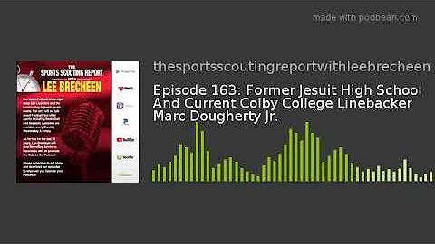 Episode 163: Former Jesuit High School And Current...