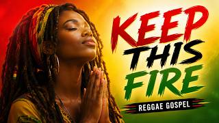 Keep This Fire – Gospel Reggae Song | Official Music Video | Full Lyrics (2026)
