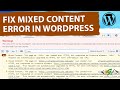 How to fix the mixed content error in wordpress  step by step