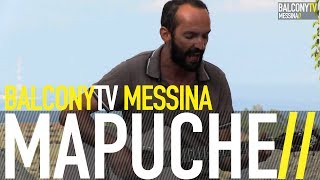 MAPUCHE - IL DROMEDARIO (BalconyTV)