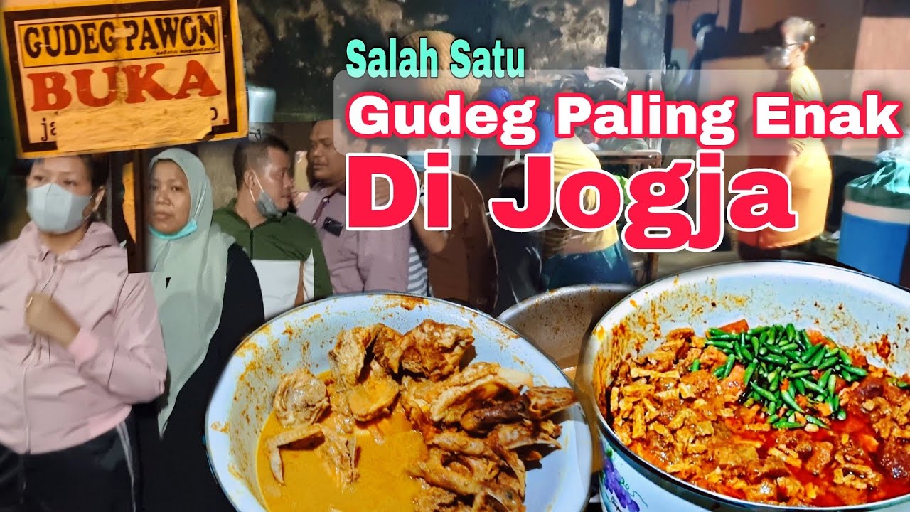 Jalan - Jalan Ke Gudeg Pawon Yogyakarta Tetap Ramai Dan Paling Enak | Kuliner Jogja