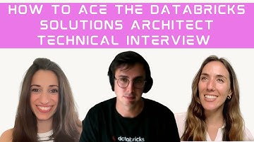 How to Ace the Databricks Solutions Architect Technical Interview | Tips from an Insider!
