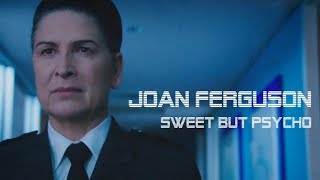 Joan Ferguson - Sweet But Psycho