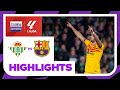 Real Betis 2-4 Barcelona | LaLiga 23/24 Match Highlights