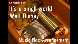 It’s a small world/Walt Disney [Music Box] (Disney Parks 