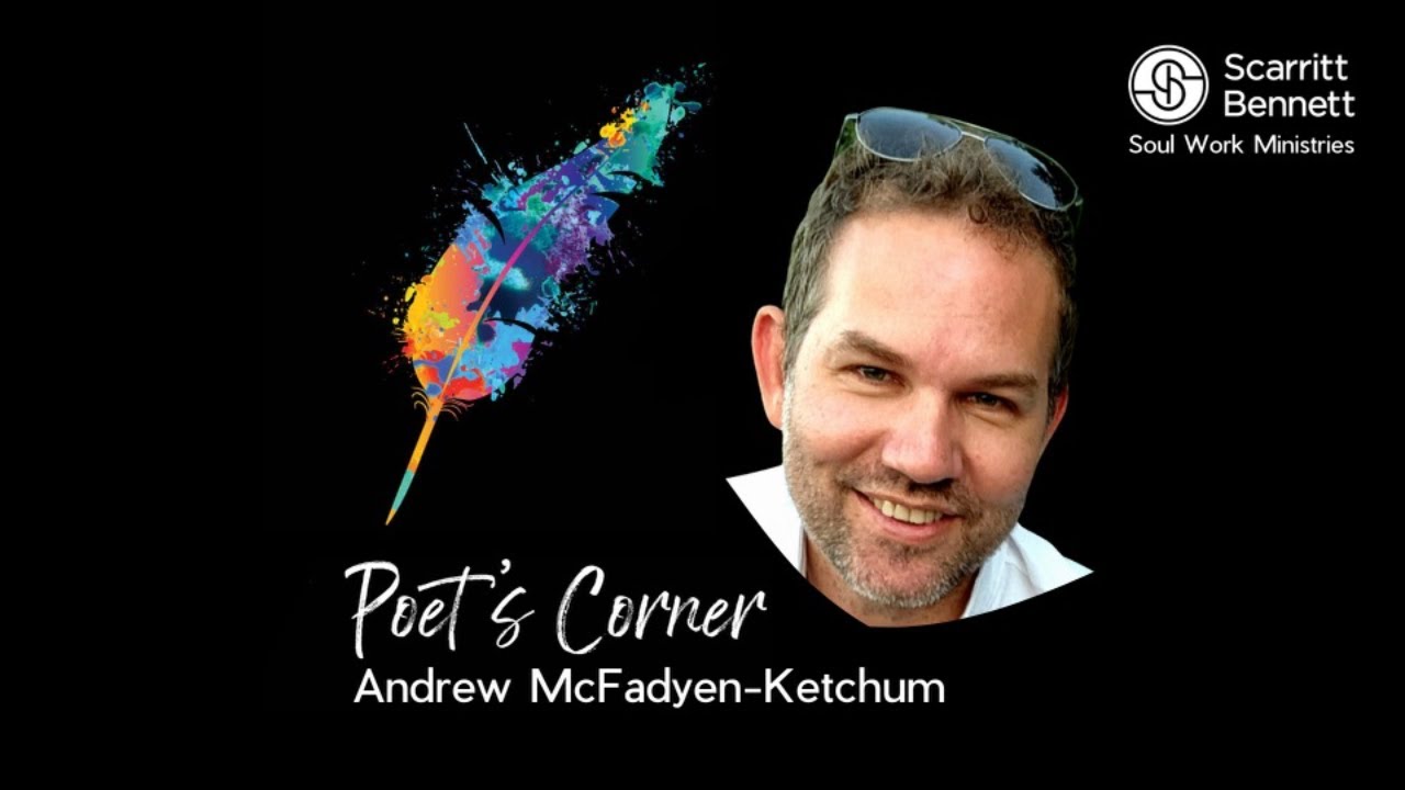 Poet's Corner ft. Andrew McFadyen-Ketchum - YouTube
