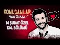 14 Şubat Sevgililer Günü Özel Bölüm