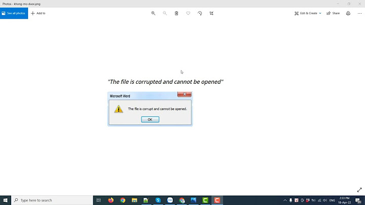 Lỗi the file corrupt and cannot be opened excel năm 2024